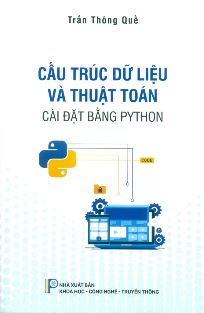 CẤU TRÚC DỮ LIỆU VÀ THUẬT TOÁN CÀI ĐẶT BẰNG PYTHON